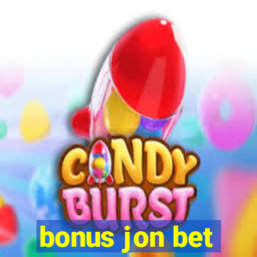 bonus jon bet